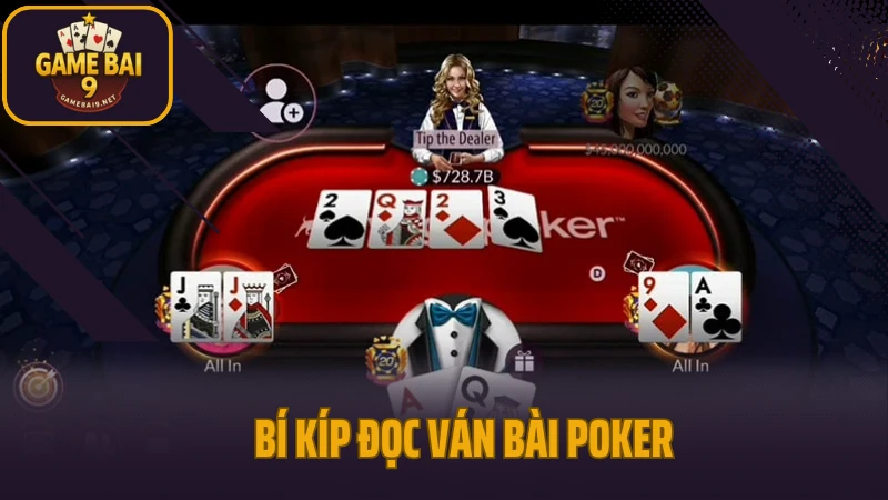 Bí kíp đọc ván bài poker