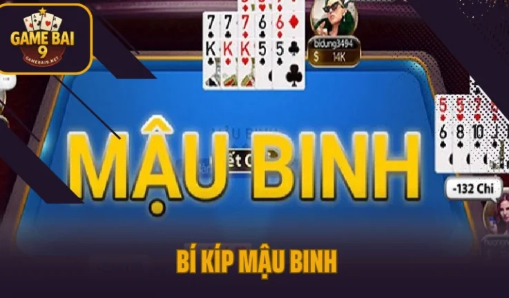 Bí Kíp Mậu Binh Cách Xếp Bài Top 1 Không Thủng, Không Sập