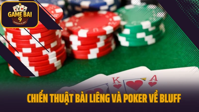 Chiến thuật bài liêng và poker tối ưu mỗi lượt đánh 3 Chiến thuật bài liêng và poker về bluff