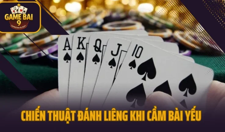Chiến Thuật Đánh Liêng Khi Cầm Bài Yếu Nhưng Vẫn Ăn Tiền 24/7