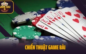 Chiến Thuật Game Bài