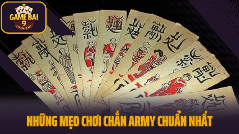 Kỹ năng đọc bài chắn army nâng cao nhận diện ý đồ đối thủ 6 Những mẹo chơi chắn army chuẩn nhất