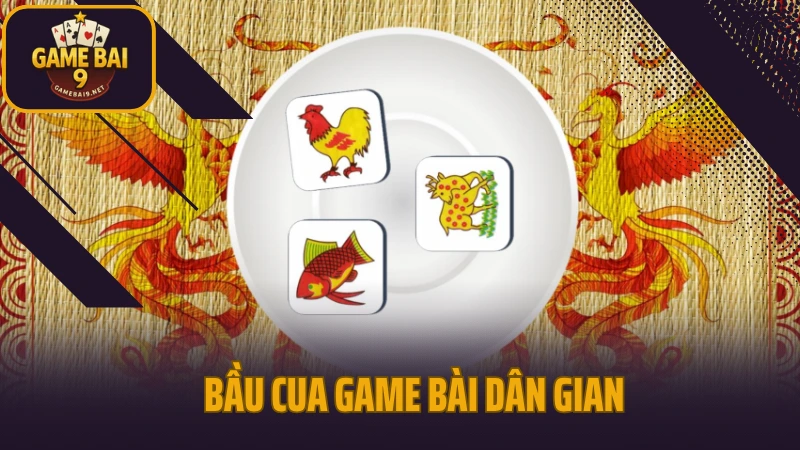 Bầu cua - game dân gian việt hóa đổi thưởng hấp dẫn 2 Bầu cua - game bài dân gian