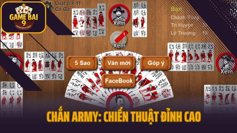 Chắn army: chiến thuật đỉnh cao, thắng lớn ngay!