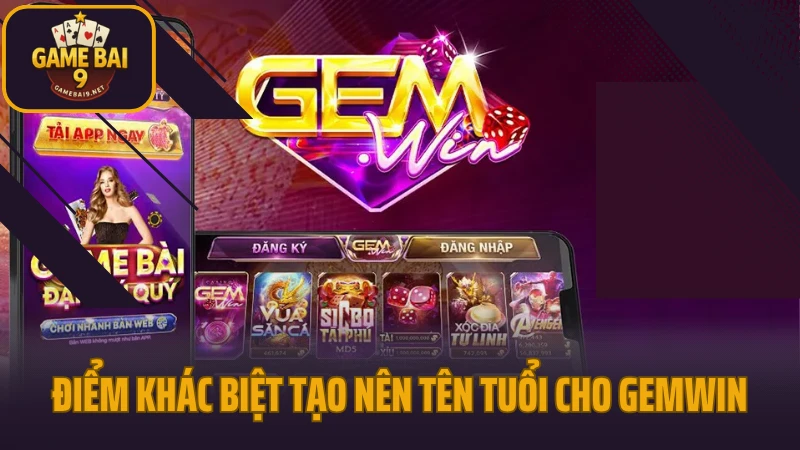 Gemwin - cổng game bài thế hệ mới với tỷ lệ thưởng cao 3 Điểm khác biệt tạo nên tên tuổi cho gemwin