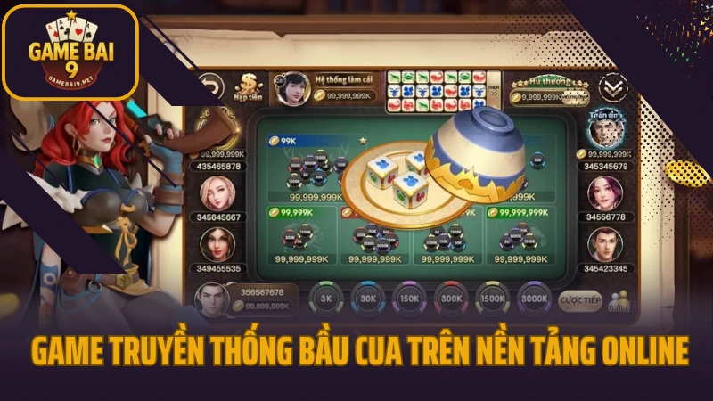 Hướng dẫn chơi bầu cua từ cơ bản đến cao thủ 2 Game truyền thống bầu cua trên nền tảng online