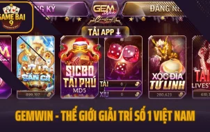 Gemwin - Thế Giới Giải Trí Số 1 Việt Nam