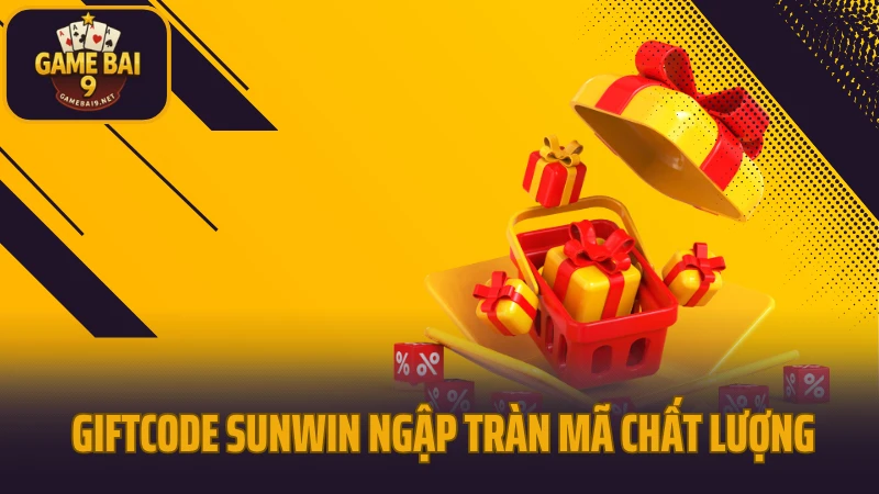 Sunwin - trải nghiệm đổi thưởng đẳng cấp với giao diện đẹp mắt 10 Hệ thống giftcode sunwin ngập tràn mã chất lượng