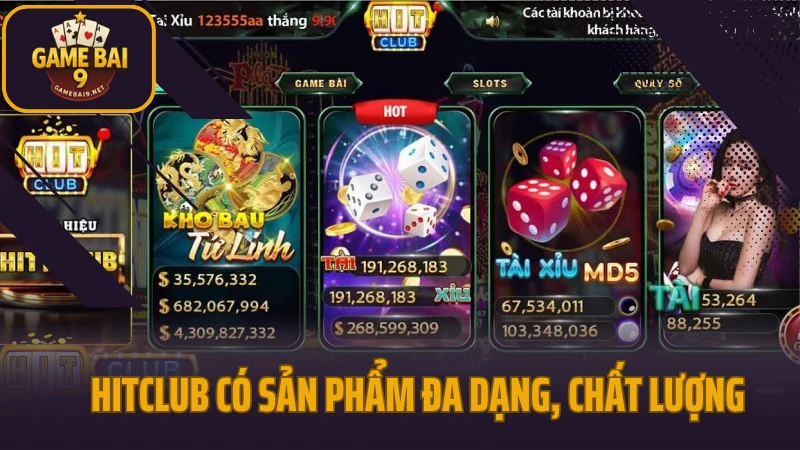 Hitclub - thiên đường game bài đổi thưởng cho người chơi việt 3 Hitclub có kho sản phẩm đa dạng, chất lượng