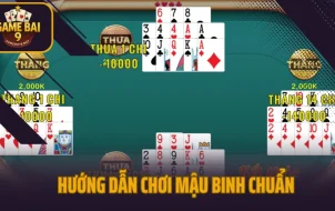 Hướng Dẫn Chơi Mậu Binh