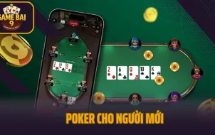 Hướng Dẫn Chơi Poker