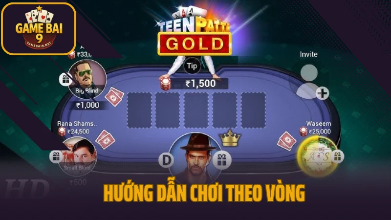 Teenpatti - game bài ấn độ hấp dẫn cộng đồng yêu đổi thưởng 4 Hướng dẫn chơi theo vòng