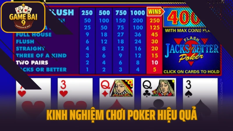 Video poker - kết hợp máy slot và bài poker cực độc lạ 5 Kinh nghiệm chơi poker hiệu quả