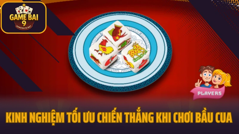 Bầu cua - game dân gian việt hóa đổi thưởng hấp dẫn 4 Kinh nghiệm tối ưu chiến thắng khi chơi bầu cua