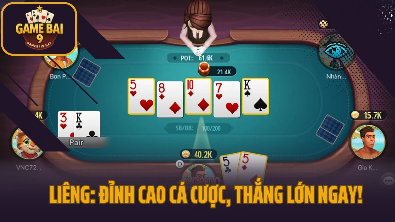 Liêng: đỉnh cao cá cược, thắng lớn ngay!
