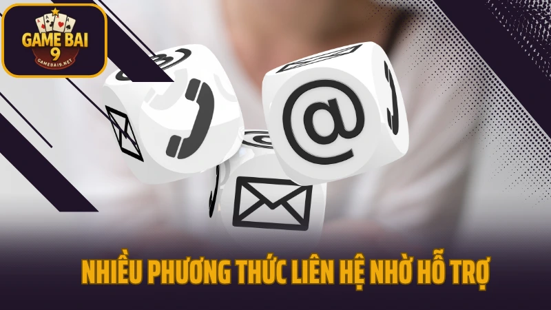 Liên hệ 1 Nhiều phương thức liên hệ nhờ hỗ trợ từ tổng đài