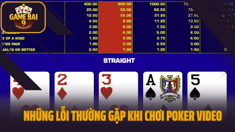 Video poker - kết hợp máy slot và bài poker cực độc lạ 6 Những lỗi thường gặp khi chơi poker video