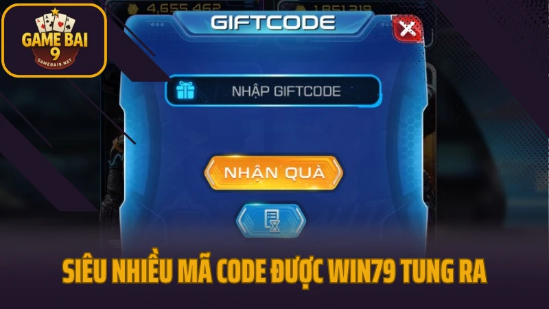 Win79 - lựa chọn an toàn cho game thủ yêu thích sự ổn định 9 Siêu nhiều mã code được win79 tung ra