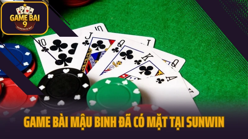 Sunwin - trải nghiệm đổi thưởng đẳng cấp với giao diện đẹp mắt 6 Siêu phẩm game bài mậu binh đã có mặt tại sunwin