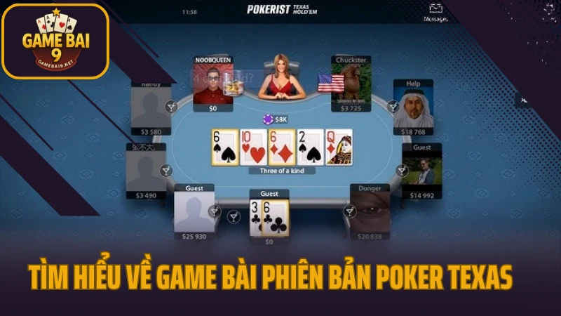 Hướng dẫn chơi poker texas từ preflop đến river không bị hớ 2 Tìm hiểu về game bài phiên bản poker texas