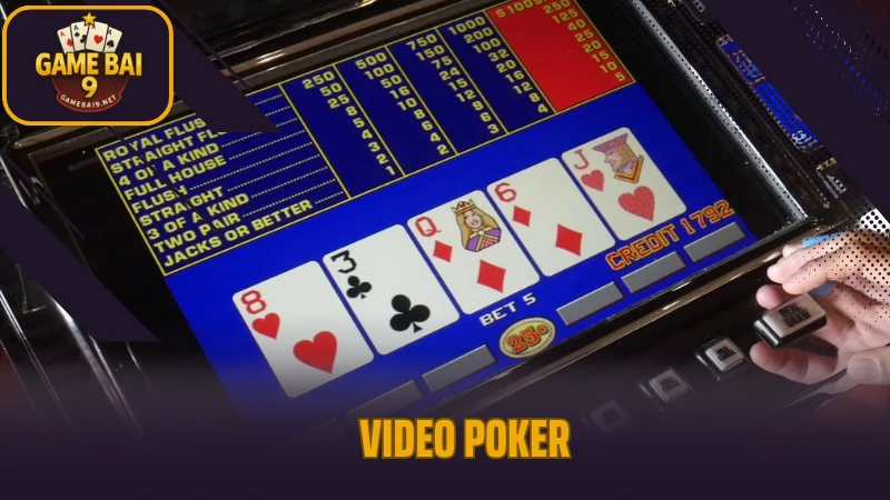 Video poker là gì? Hướng dẫn chơi và mẹo thắng cực nhanh