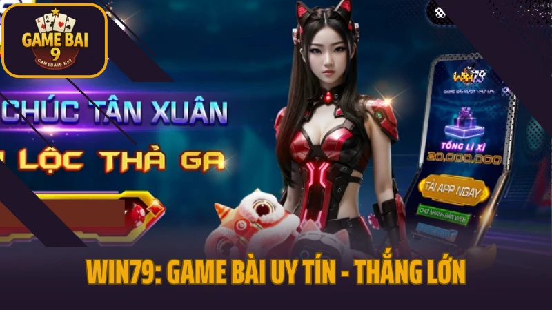 Win79: game bài uy tín - thắng lớn