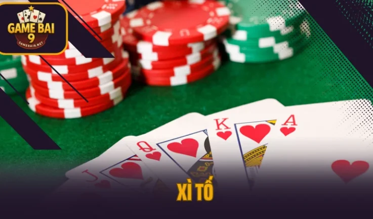 Xì Tố – Đối Kháng Căng Não, Đặt Cược Top 1 Câu Đòn Tâm Lý